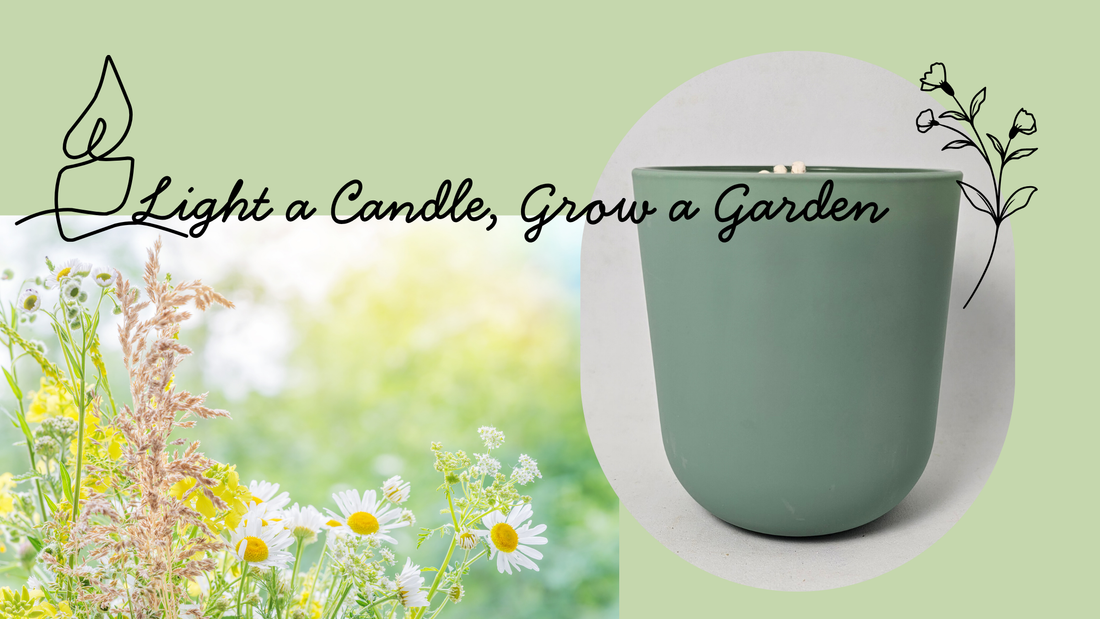 Plant ME Soy Candles-Light a Candle, Grow a Garden