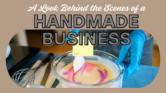 A Look Behind the Scenes of a Handmade Business (And Why It Matters)