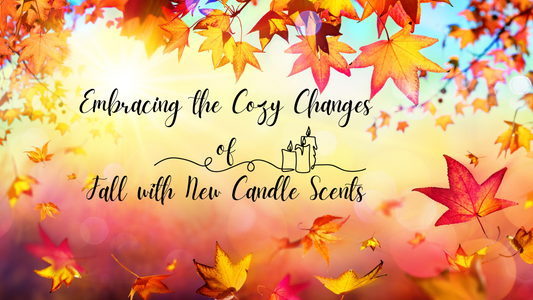 Embracing the Cozy Changes of Fall with New Candle Scents 🍂