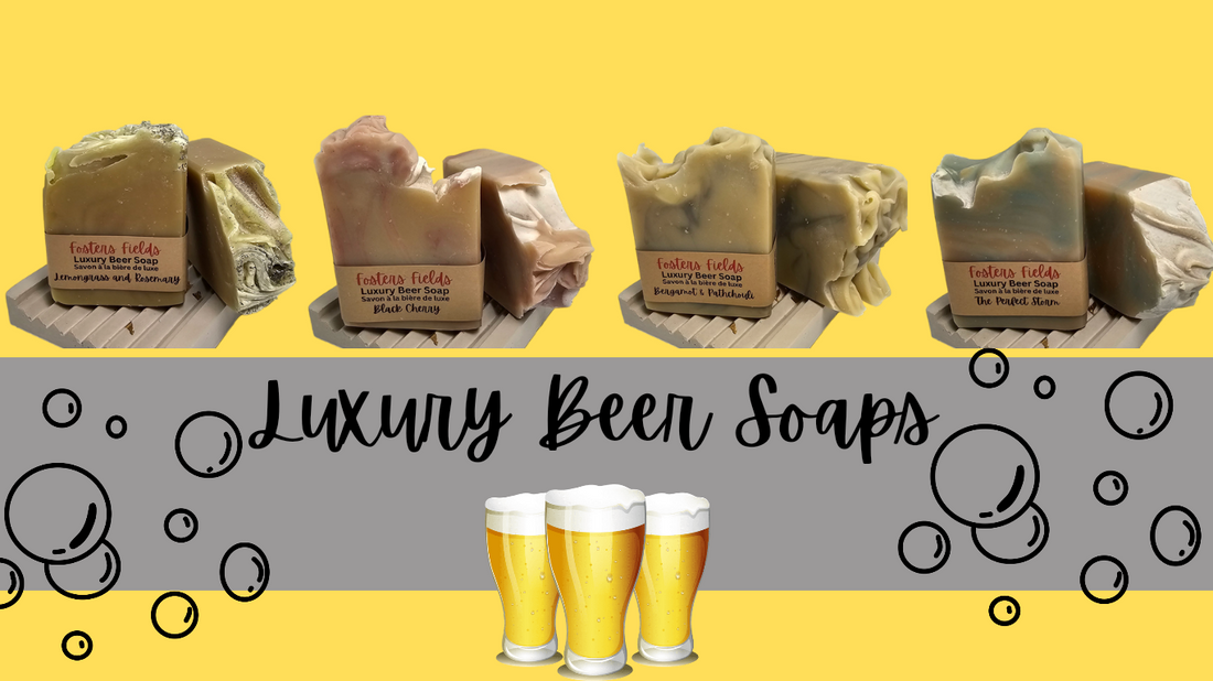 Luxury Beer Soaps-Fosters Fields Newest Addition!