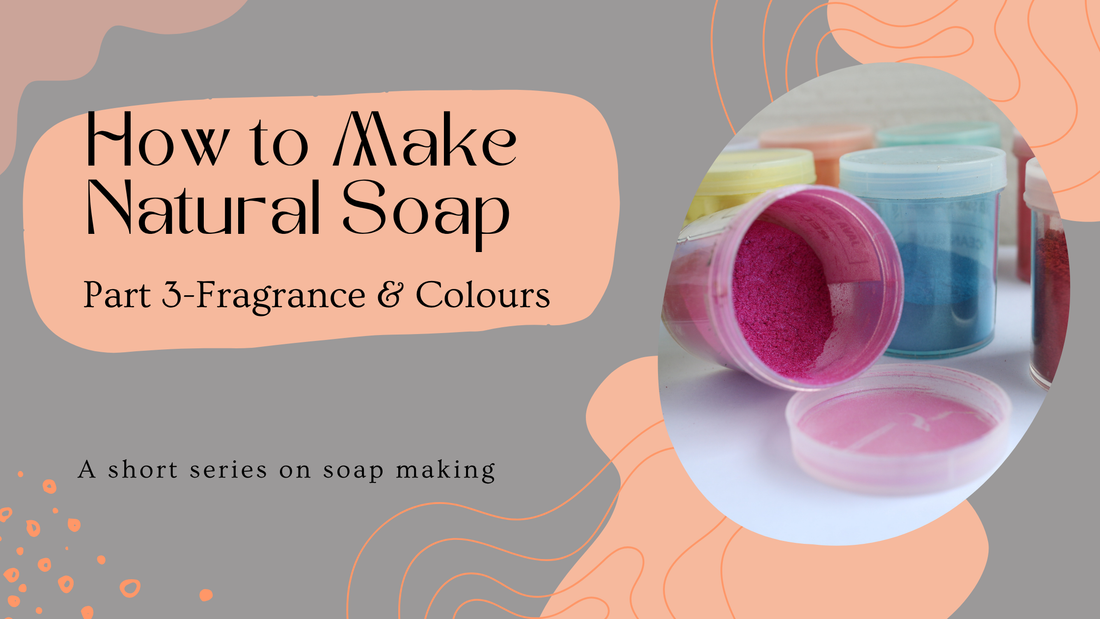 How to Make Natural Soap-Part 3 of Our Soap Making Series