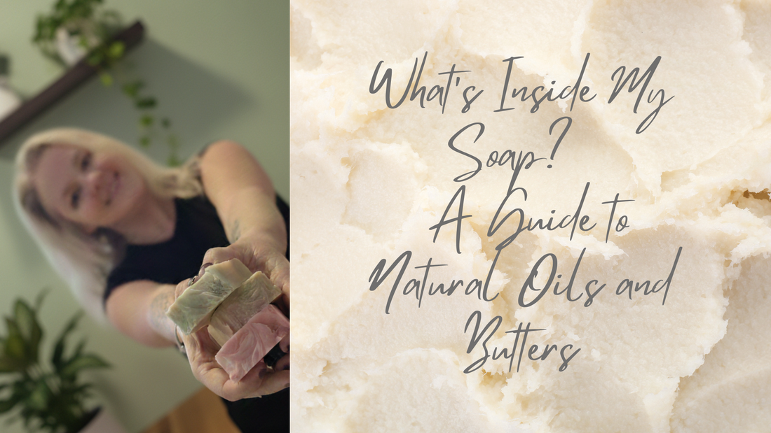 Natural Soap, a blog about what goes into a natural handmade bar of soap