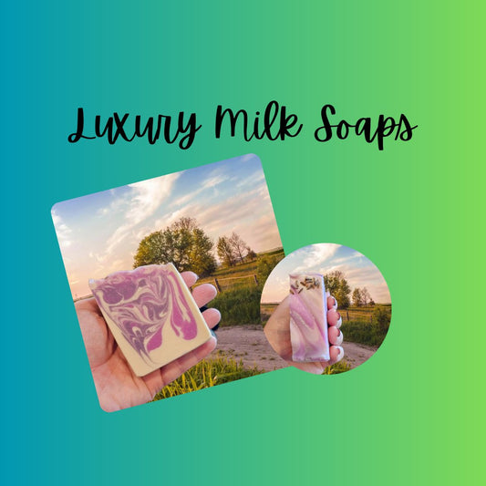 Luxury Milk Soap - FostersFields
